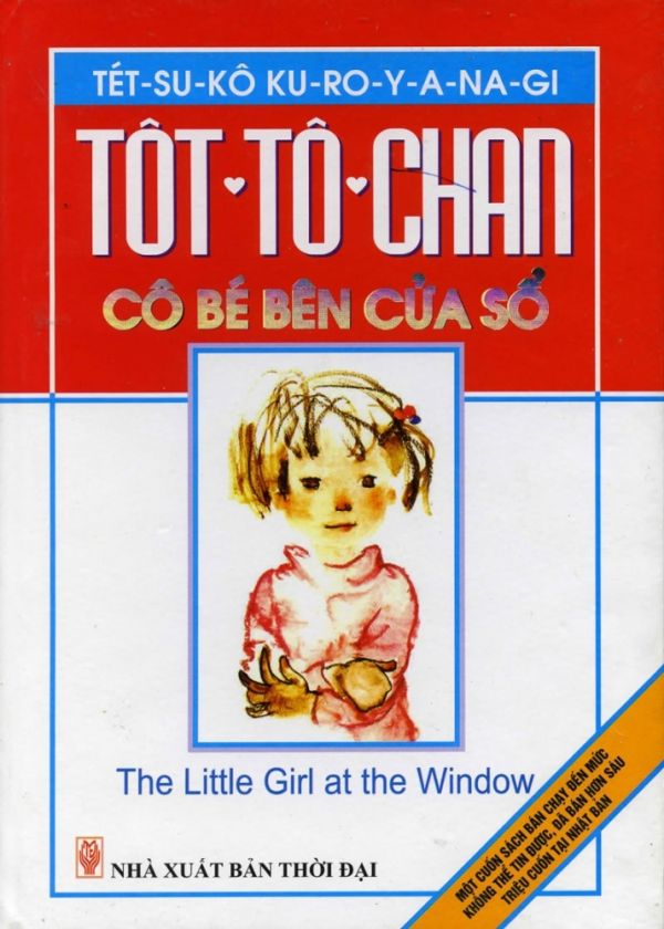 Totto-Chan: Cô bé bên cửa sổ - Tetsuko Kuroyanagi 