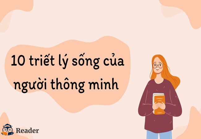 10-triet-ly-song-cua-nguoi-thong-minh-1