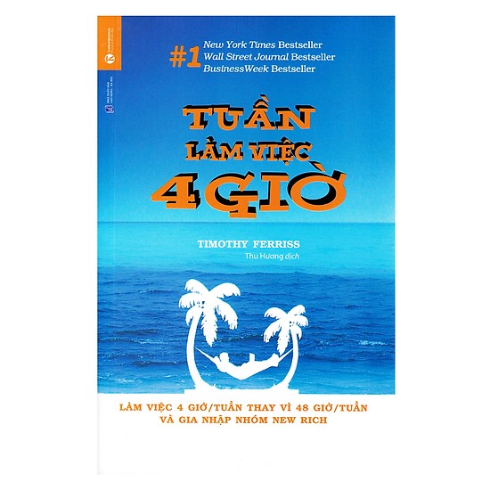 Tuần làm việc 4 giờ - Timothy Ferriss