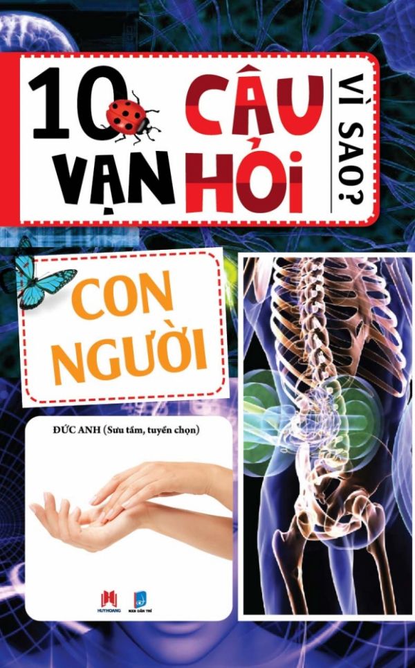 10 vạn câu hỏi vì sao - con người