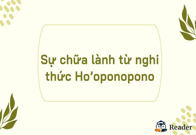 hooponopono-nghi-thuc-cua-su-tha-thu-va-chua-lanh-3