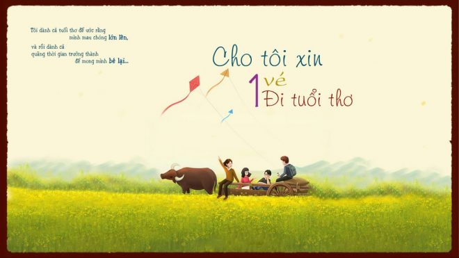 Thời trẻ con của ai cũng đều rất vui vẻ, rất tươi đẹp và đầy thơ mộng.