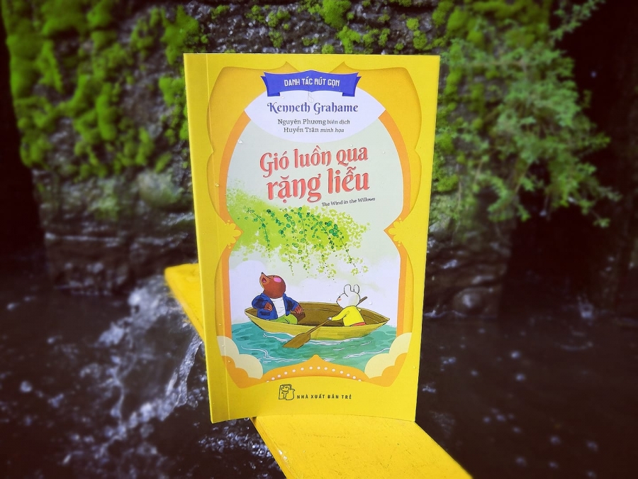 Gió luồn qua rặng liễu - Cuốn truyện dài hay về tình bạn dành cho thiếu nhi
