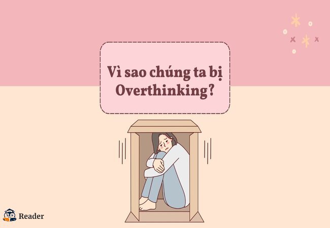overthinking-la-gi-lam-the-nao-de-han-che-suy-nghi-tieu-cuc-3