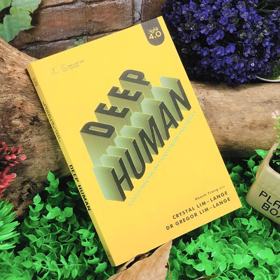 Review Deep Human - 5 siêu kỹ năng thiết yếu trong kỷ nguyên công nghệ 4.0