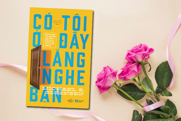 Sách Có tôi ở đây lắng nghe bạn