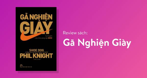 Review sách Gã nghiện giày