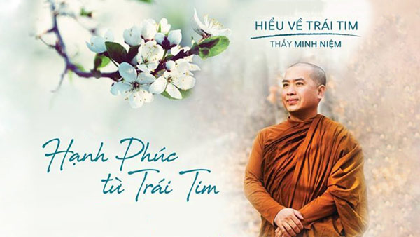 Thích Minh Niệm - Tác giả cuốn sách “Hiểu biết trái tim”