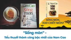 “Sống mòn” - Tiểu thuyết hiện thực thành công bậc nhất của Nam Cao