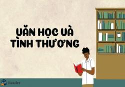 Nghị luận về Văn học và tình thương