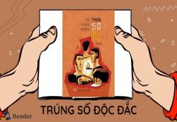 Trúng số độc đắc - Khi đồng tiền khiến con người tha hóa